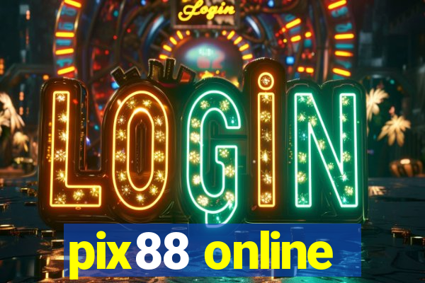 pix88 online